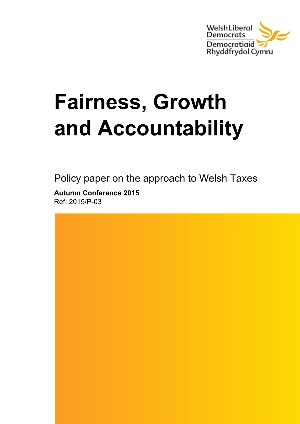 Fairness, Growth and Accountability