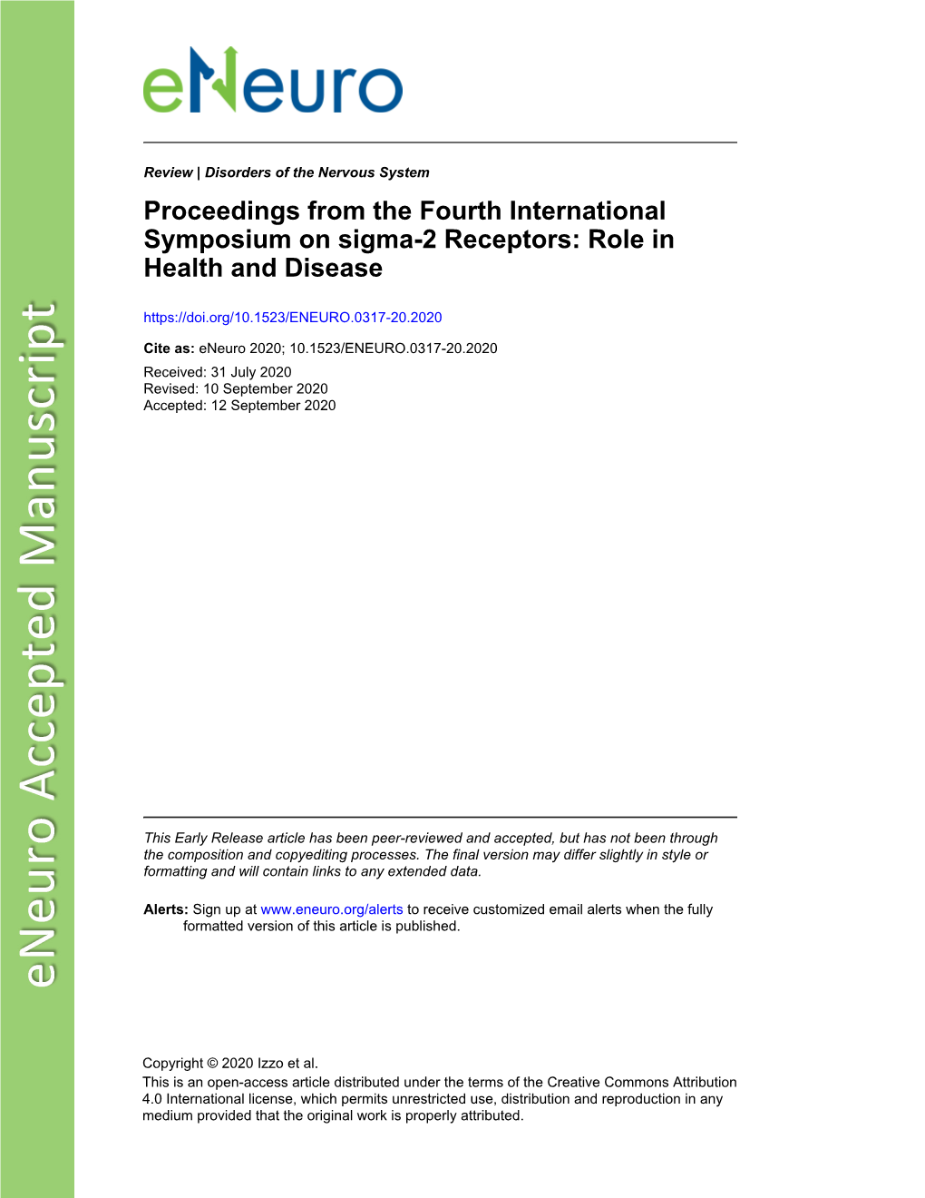 Proceedings from the Fourth International Symposium on Sigma-2 Receptors: Role in Health and Disease