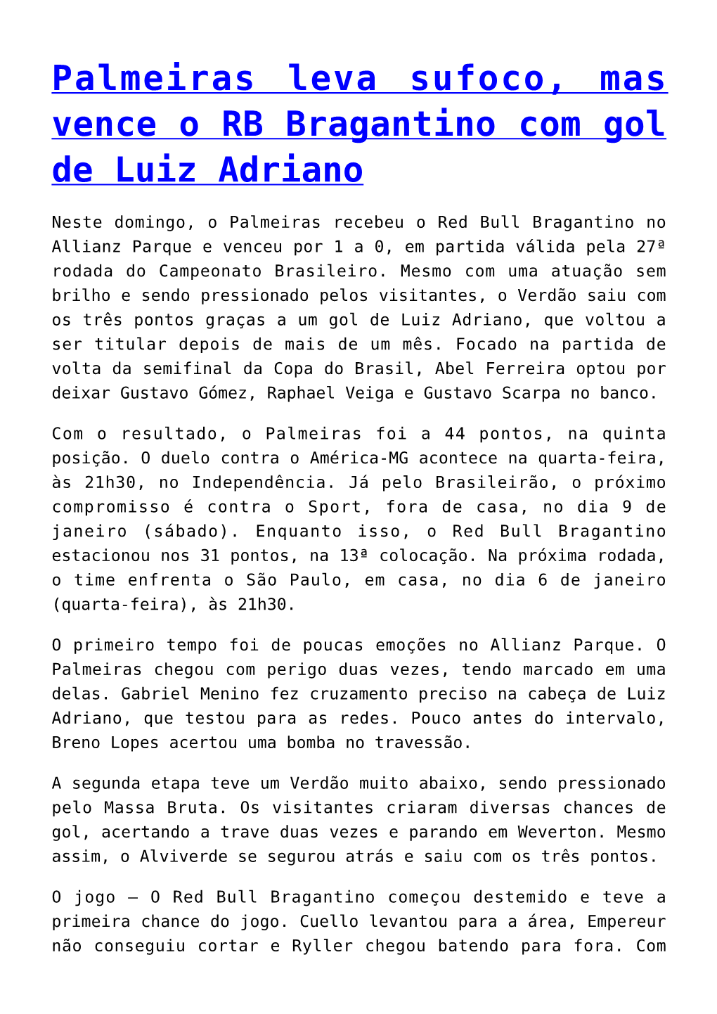 Palmeiras Leva Sufoco, Mas Vence O RB Bragantino Com Gol De Luiz Adriano