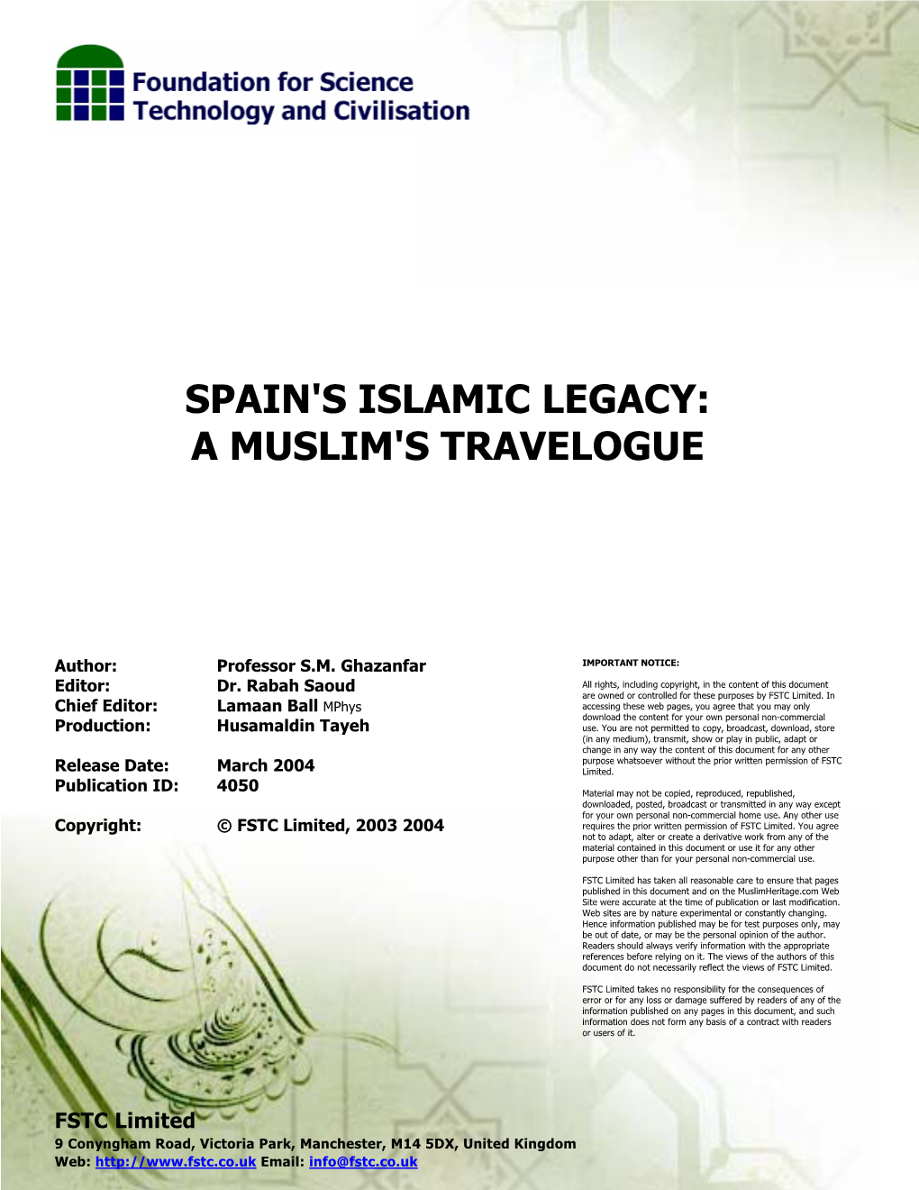 Spain's Islamic Legacy: a Muslim's Travelogue