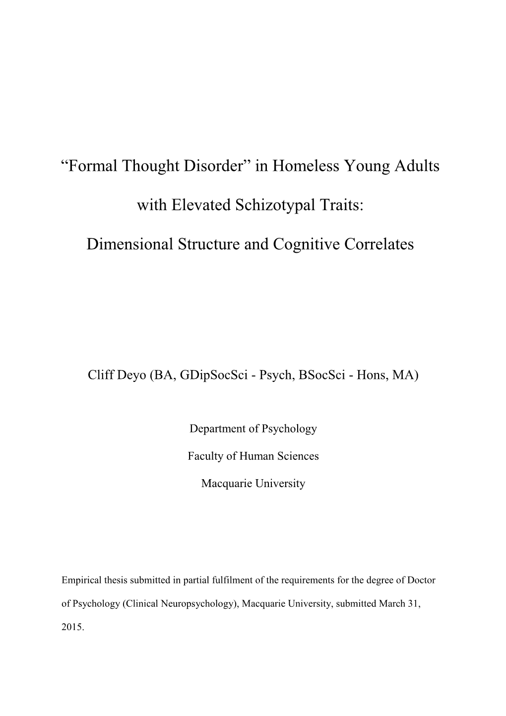 “Formal Thought Disorder” in Homeless Young Adults with Elevated Schizotypal Traits: Underlying Dimensional Structure…