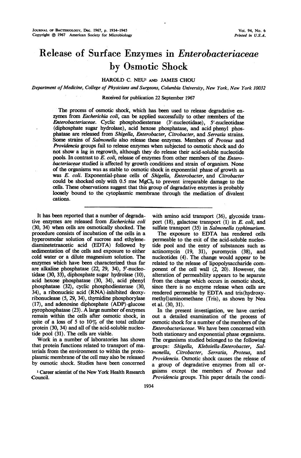 Release of Surface Enzymes in Enterobacteriaceae by Osmotic Shock HAROLD C