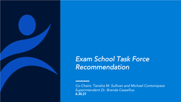Exam School Task Force Recommendation