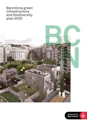 Barcelona Green Infrastructure and Biodiversity Plan 2020 BC N
