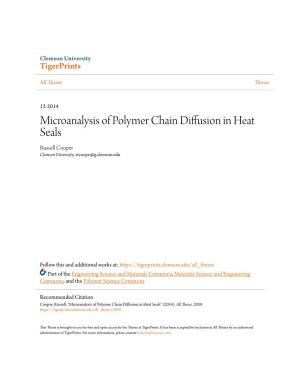 Microanalysis of Polymer Chain Diffusion in Heat Seals Russell Cooper Clemson University, Rtcoope@G.Clemson.Edu