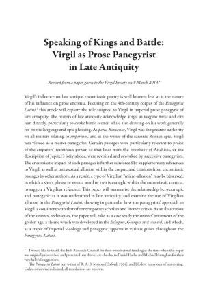 Speaking of Kings and Battle: Virgil As Prose Panegyrist in Late Antiquity
