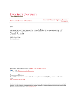 A Macroeconometric Model for the Economy of Saudi Arabia Saleh Ahmed Tawi Iowa State University