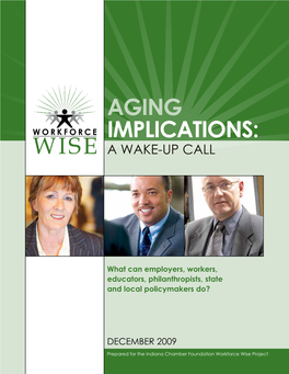 Aging Implications: a Wake-Up Call