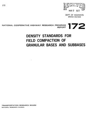 Density Standards for Field Compaction of Granular Bases and Subbases