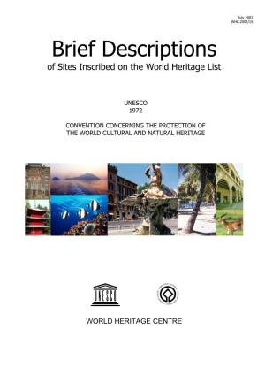 Brief Descriptions of Sites Inscribed on the World Heritage List