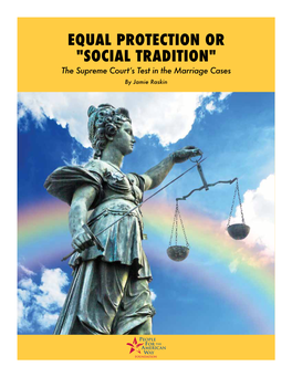 Equal Protection Or "Social Tradition"