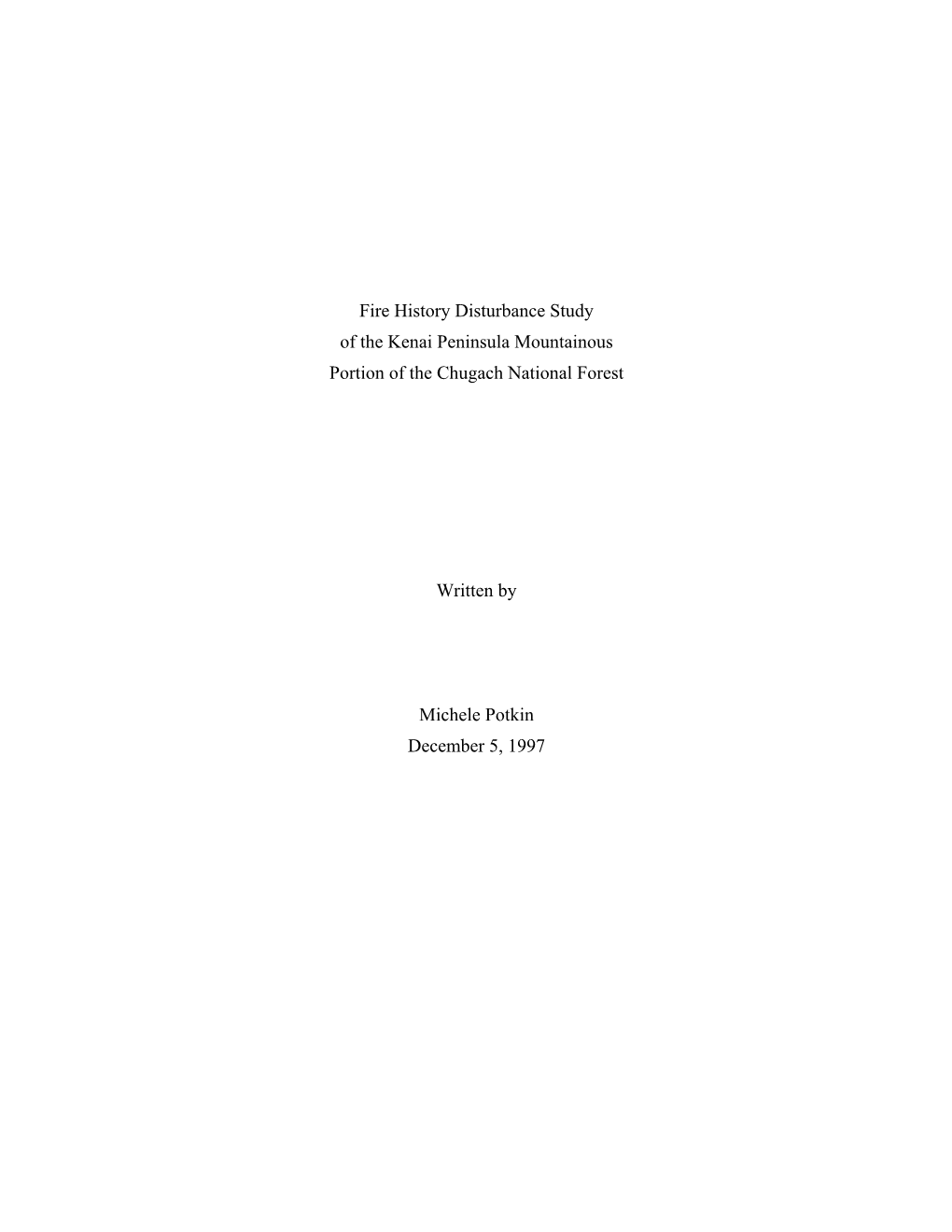 Fire History Disturbance Study of the Kenai Peninsula Mountainous Portion of the Chugach National Forest