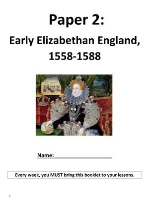 Paper 2: Early Elizabethan England, 1558-1588