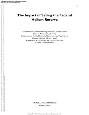 The Impact of Selling the Federal Helium Reserve O E
