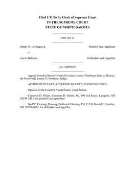 Filed 1/31/06 by Clerk of Supreme Court in the SUPREME COURT STATE of NORTH DAKOTA