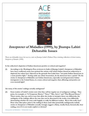 Interpreter of Maladies (1999), by Jhumpa Lahiri Debatable Issues