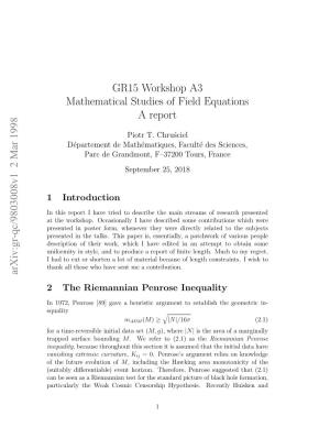 GR15 Workshop A3---Mathematical Studies of Field Equations---A Report