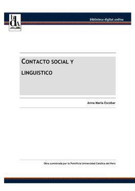 Contacto Social Y Lingüístico: El Español En Contacto Con El