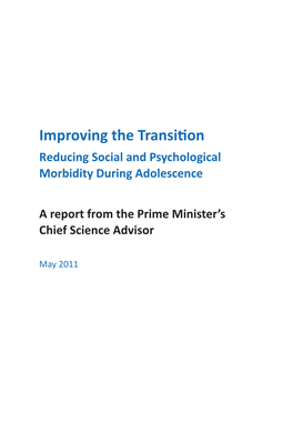 Report on Improving the Transition: Reducing Social and Psychological Morbidity During Adolescence