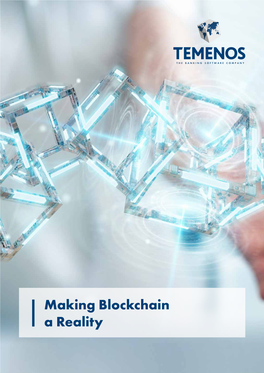 Making Blockchain a Reality Contents Summary