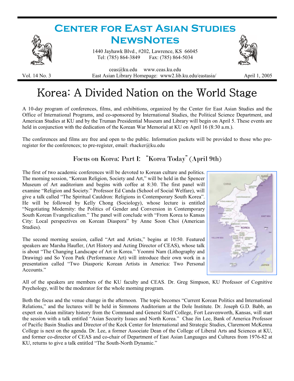 Center for East Asian Studies Newsnotes Korea: a Divided