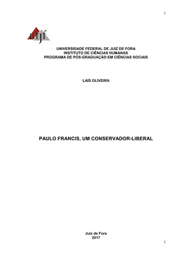 Paulo Francis, Um Conservador-Liberal