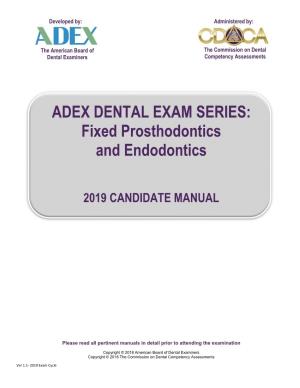 ADEX DENTAL EXAM SERIES: Fixed Prosthodontics and Endodontics
