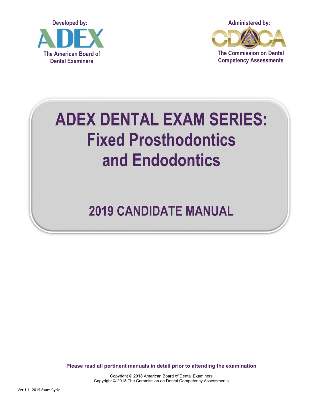 ADEX DENTAL EXAM SERIES: Fixed Prosthodontics and Endodontics