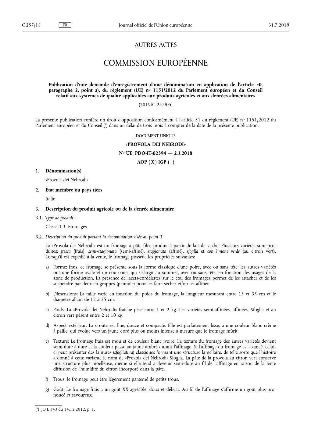 Publication D'une Demande D'enregistrement D'une