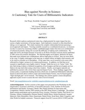 Bias Against Novelty in Science: a Cautionary Tale for Users of Bibliometric Indicators