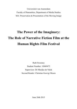 The Role of Narrative Fiction Film at the Human Rights Film Festival