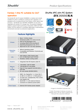 Shuttle XPC Slim PC-System DX3000XA Is a Fanless and Virtually Noiseless PC Which Is Suitable for Continuous 24/7 Operation