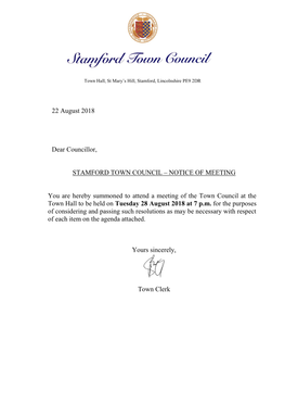 22 August 2018 Dear Councillor, STAMFORD TOWN COUNCIL