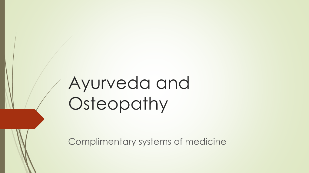 Ayurveda and Osteopathy