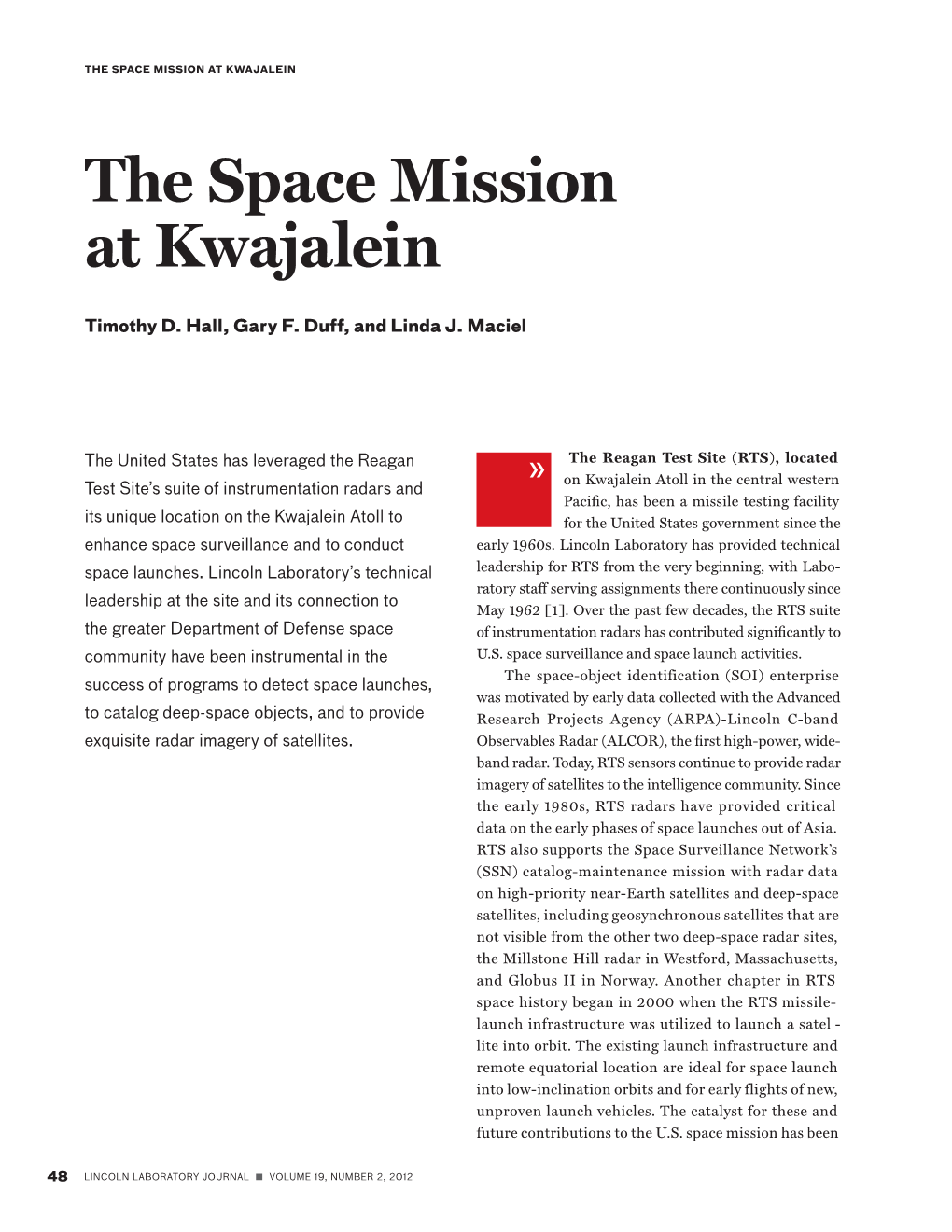 The Space Mission at Kwajalein