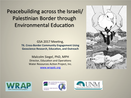 Peacebuilding Across the Israeli/ Palessnian Border Through