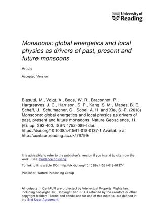 Monsoons: Global Energetics and Local Physics As Drivers of Past, Present and Future Monsoons