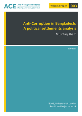 Anti-Corruption in Bangladesh: a Political Settlements Analysis Mushtaq Khan1