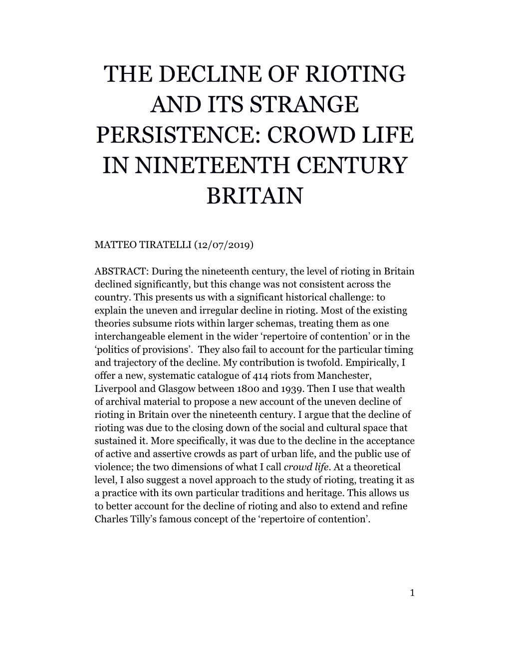 The Decline of Rioting and Its Strange Persistence: Crowd Life in Nineteenth Century Britain