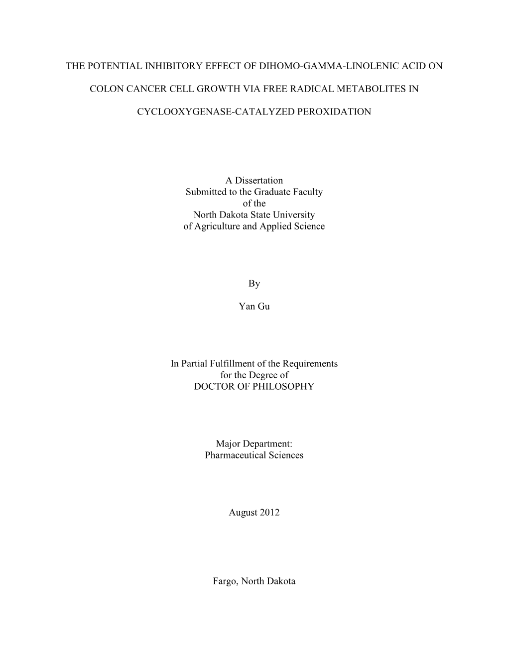 The Potential Inhibitory Effect of Dihomo-Gamma-Linolenic Acid on Colon Cancer Cell Growth Via Free Radical Metabolites in Cyclo