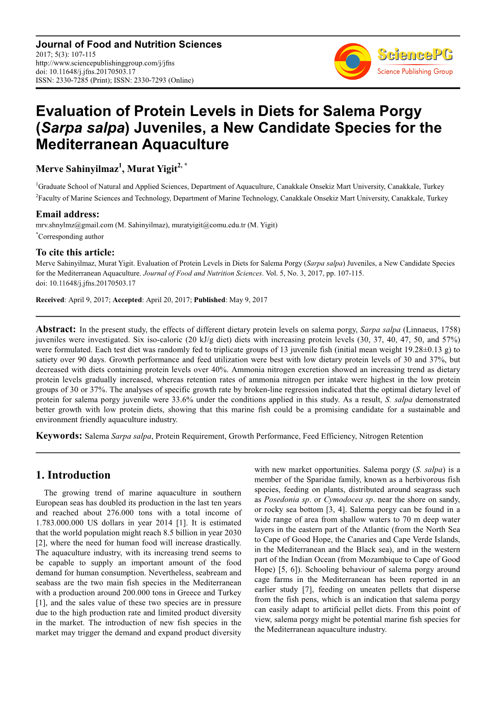 Evaluation of Protein Levels in Diets for Salema Porgy (Sarpa Salpa) Juveniles, a New Candidate Species for the Mediterranean Aquaculture