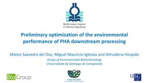 Preliminary Optimization of the Environmental Performance of PHA Downstream Processing