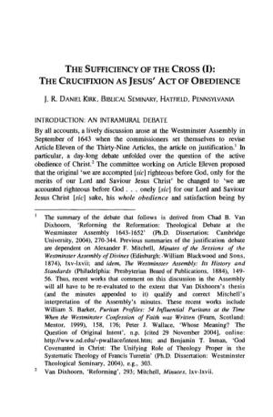 JR Daniel Kirk, "The Sufficiency of the Cross (I): the Crucifixion As Jesus