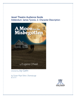 Jewel Theatre Audience Guide Addendum: James Tyrone, Jr
