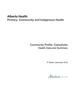 Community Profile: Claresholm Health Data and Summary. 4Th Edition