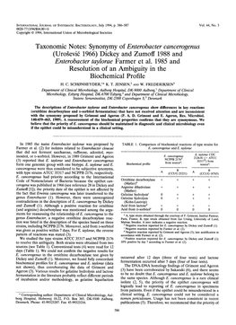 Synonymy of Enterobacter Cancerogenus (Urosevik 1966) Dickey and Zumoff 1988 and Enterobacter Taylorae Farmer Et Al