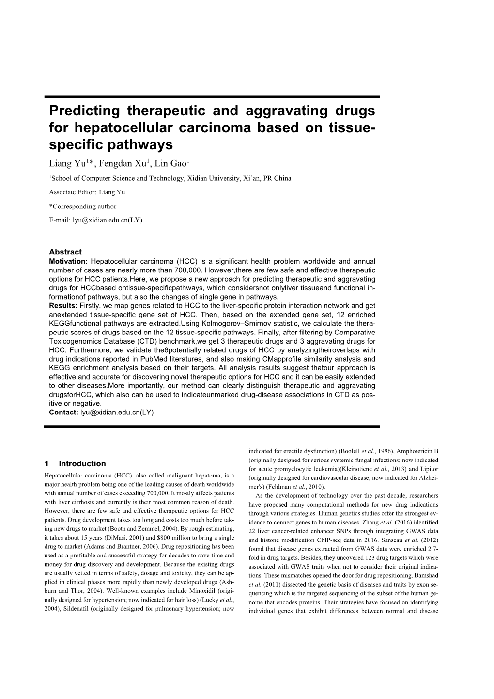 Predicting Therapeutic and Aggravating Drugs for Hepatocellular Carcinoma Based on Tissue- Specific Pathways