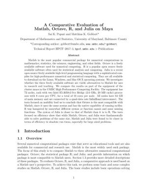 A Comparative Evaluation of Matlab, Octave, R, and Julia on Maya 1 Introduction