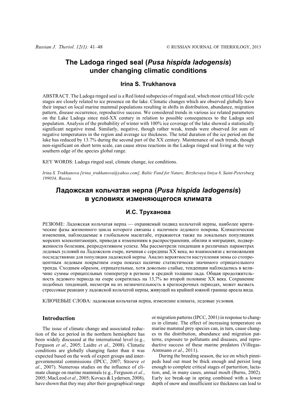 The Ladoga Ringed Seal (Pusa Hispida Ladogensis) Under Changing Climatic Conditions