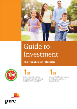 Guide to Investment. the Republic of Tatarstan
